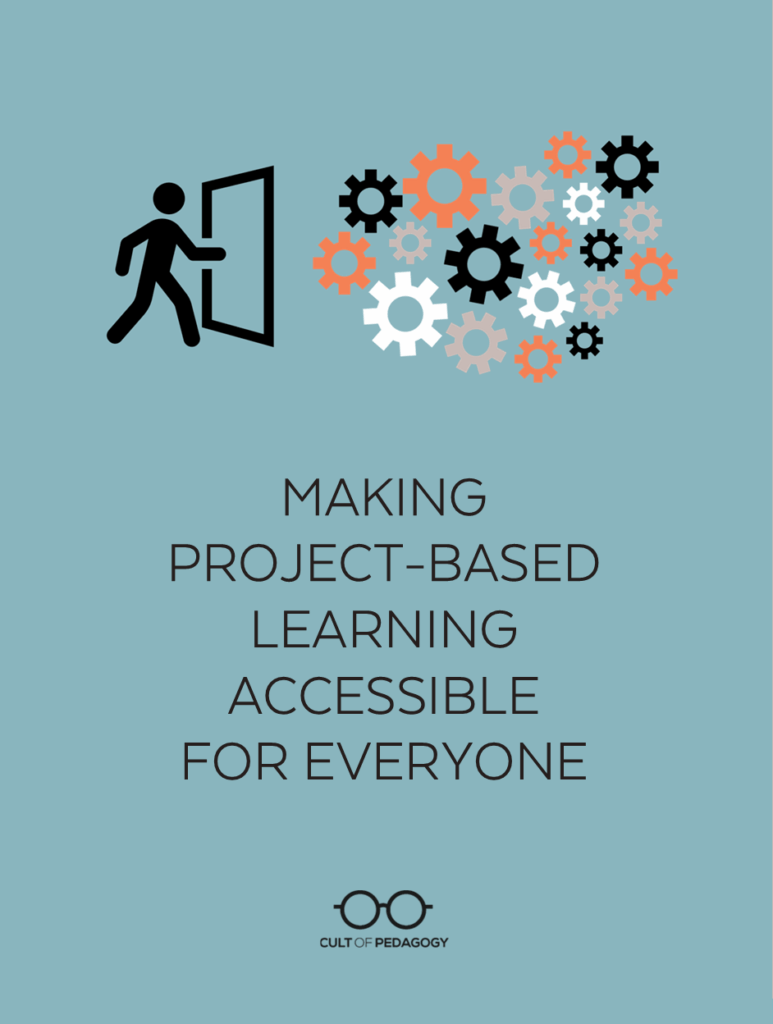 Making Project-Based Learning Accessible for Everyone