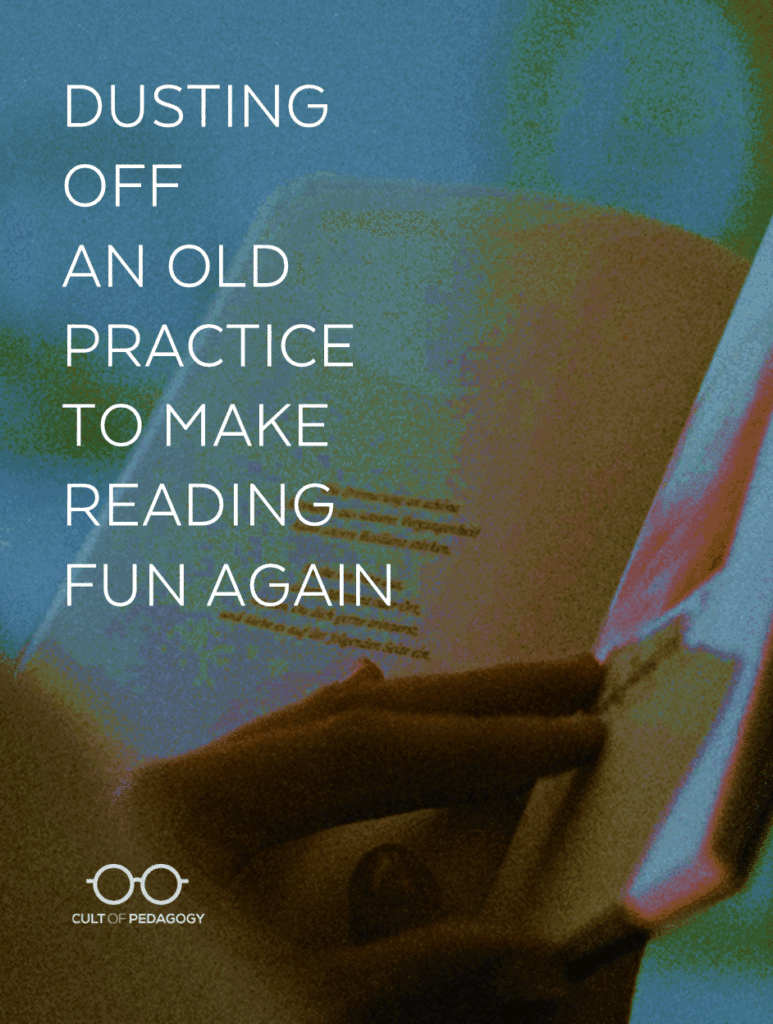 Dusting Off an Old Practice to Make Reading Fun Again