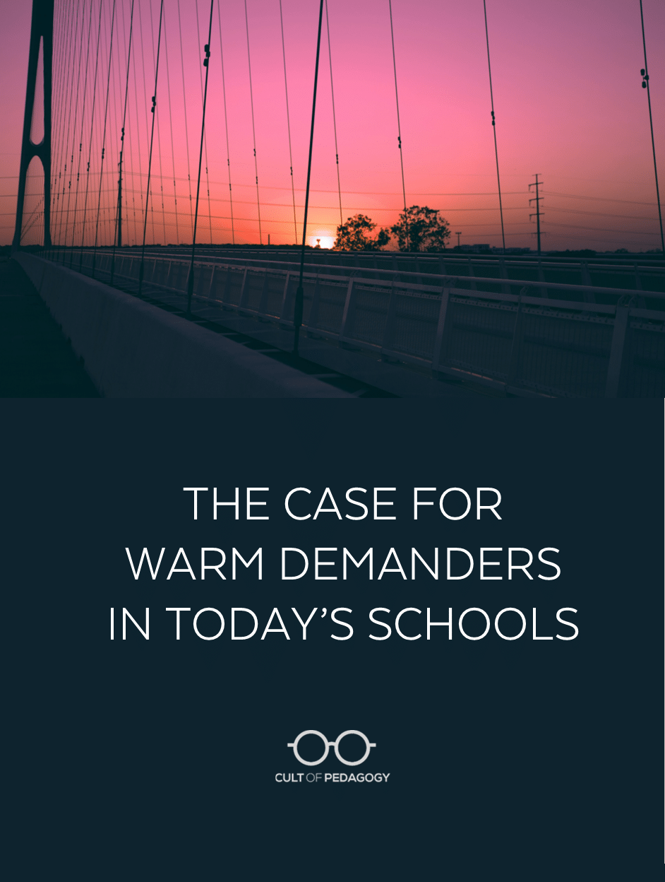 The Case for Warm Demanders in Today’s Schools